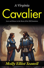 Thumbnail for A Virginia Cavalier: Love and Honor in the Heart of the Old Dominion - Distacart