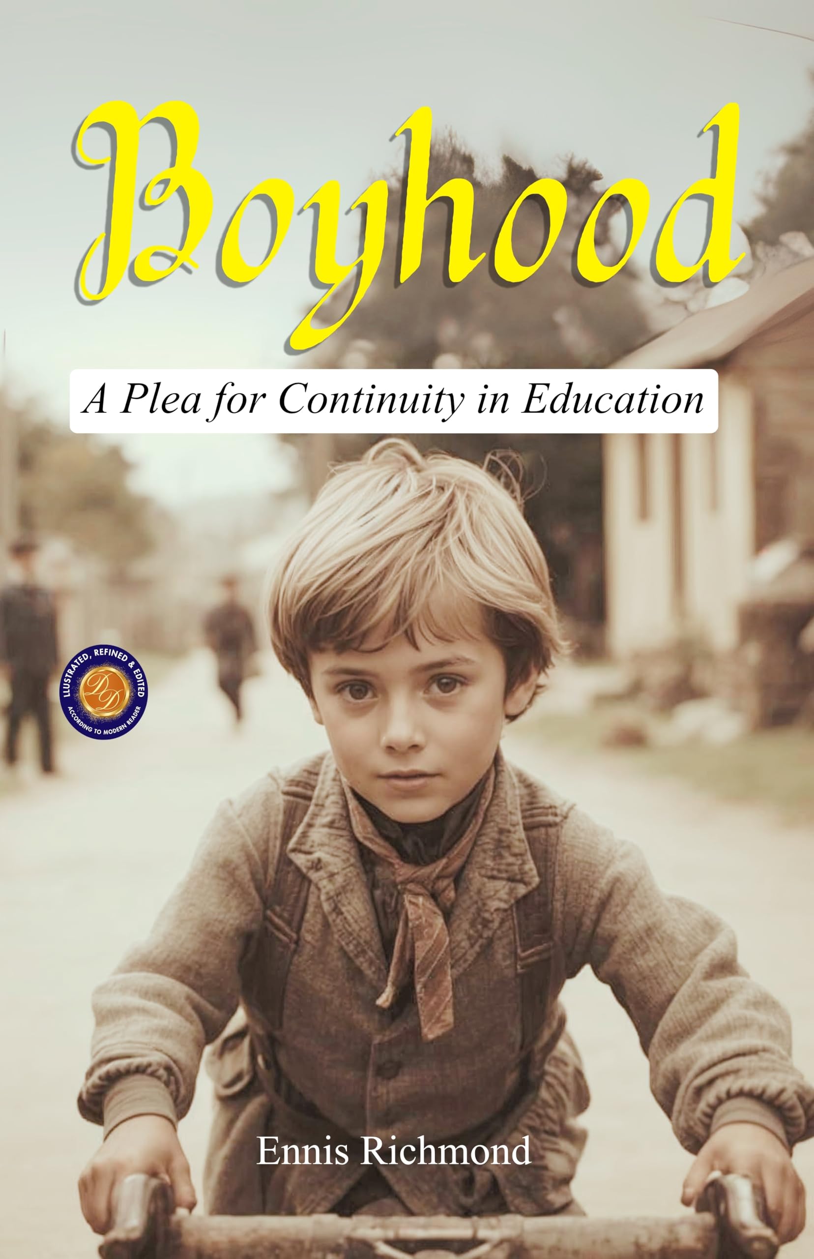 Boyhood (Illustrated, Refined & Edited) - Distacart