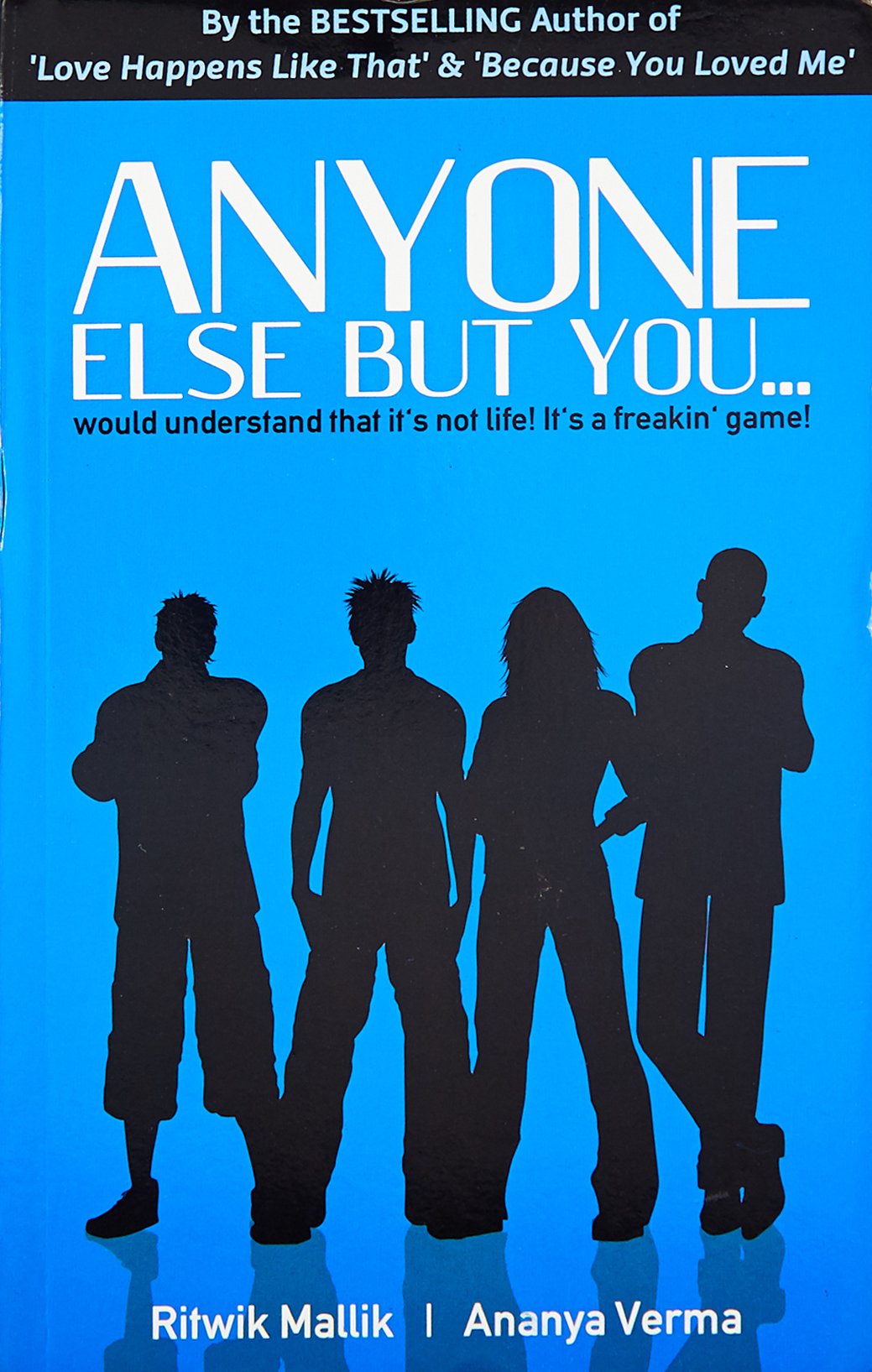 Anyone else but you - Ritwik Mallik - Dista