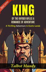 Thumbnail for King of the Khyber Rifles: A Thrilling Adventure in Exotic Lands - Distacart