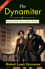 Thumbnail for The Dynamiter: Robert Louis Stevenson and Fanny Van de Grift Stevenson's Explosive Collaboration - Distacart