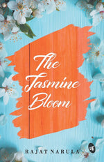 Thumbnail for The Jasmine Bloom - Rajat Narula - Dista