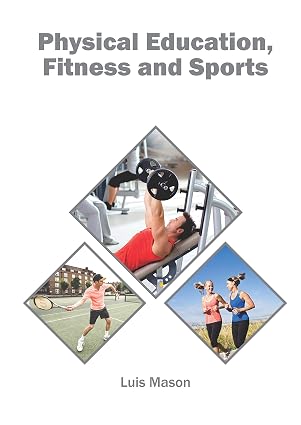 Khel Sahitya Kendra Physical Education, Fitness and Sports by Luis Mason, - Dista