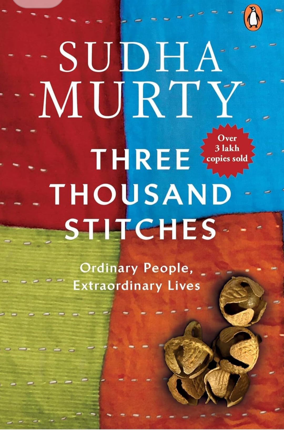 : Three Thousand Stitches - Ordinary People, Extraordinary Lives
