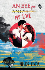 Thumbnail for An Eye for My Love - Vibhor Tikiya - Dista