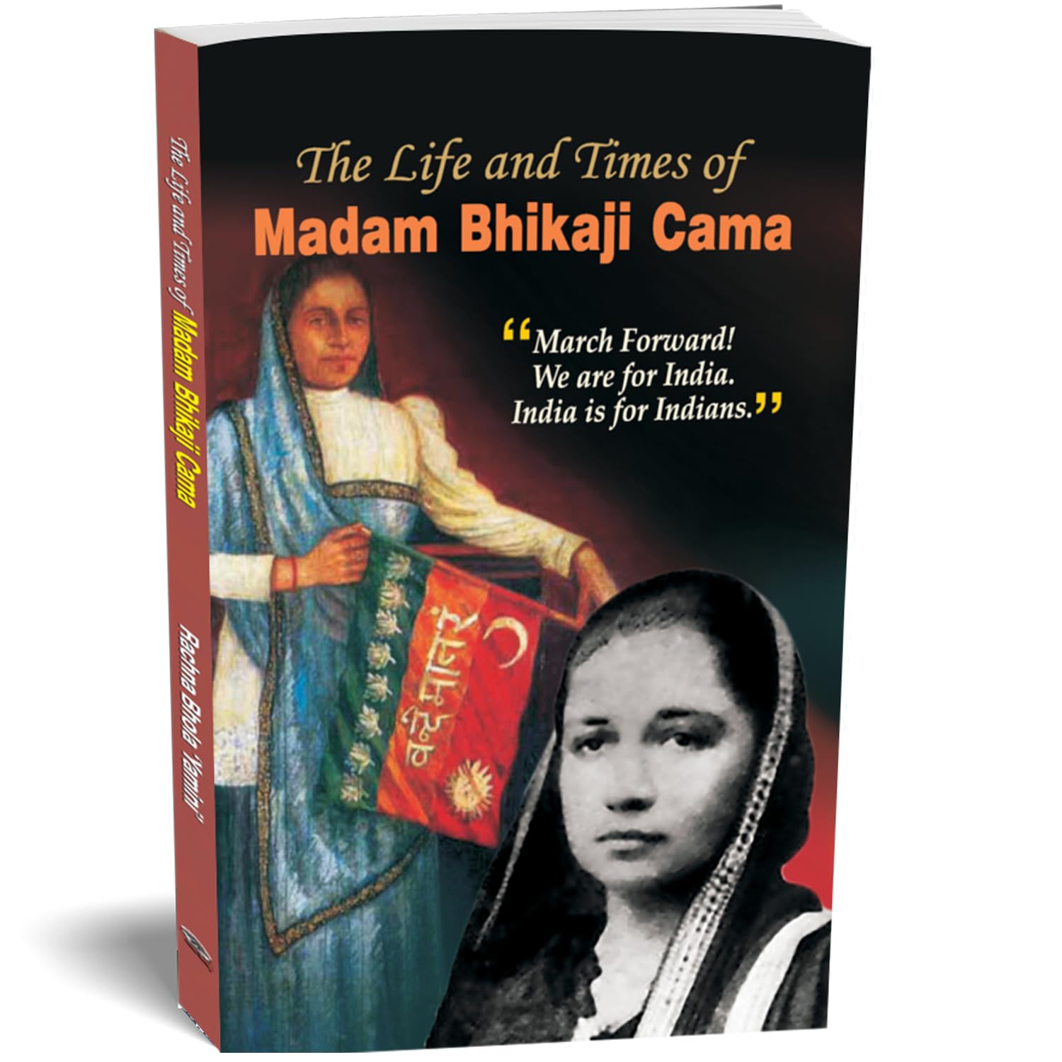 The Life and Times of Madam Bhikaji Cama
