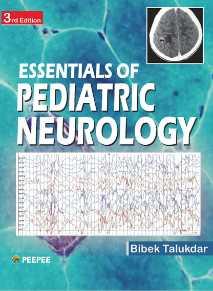 Essentials Of Pediatric Neurology 3E-Talukdar, Bibek - Dista