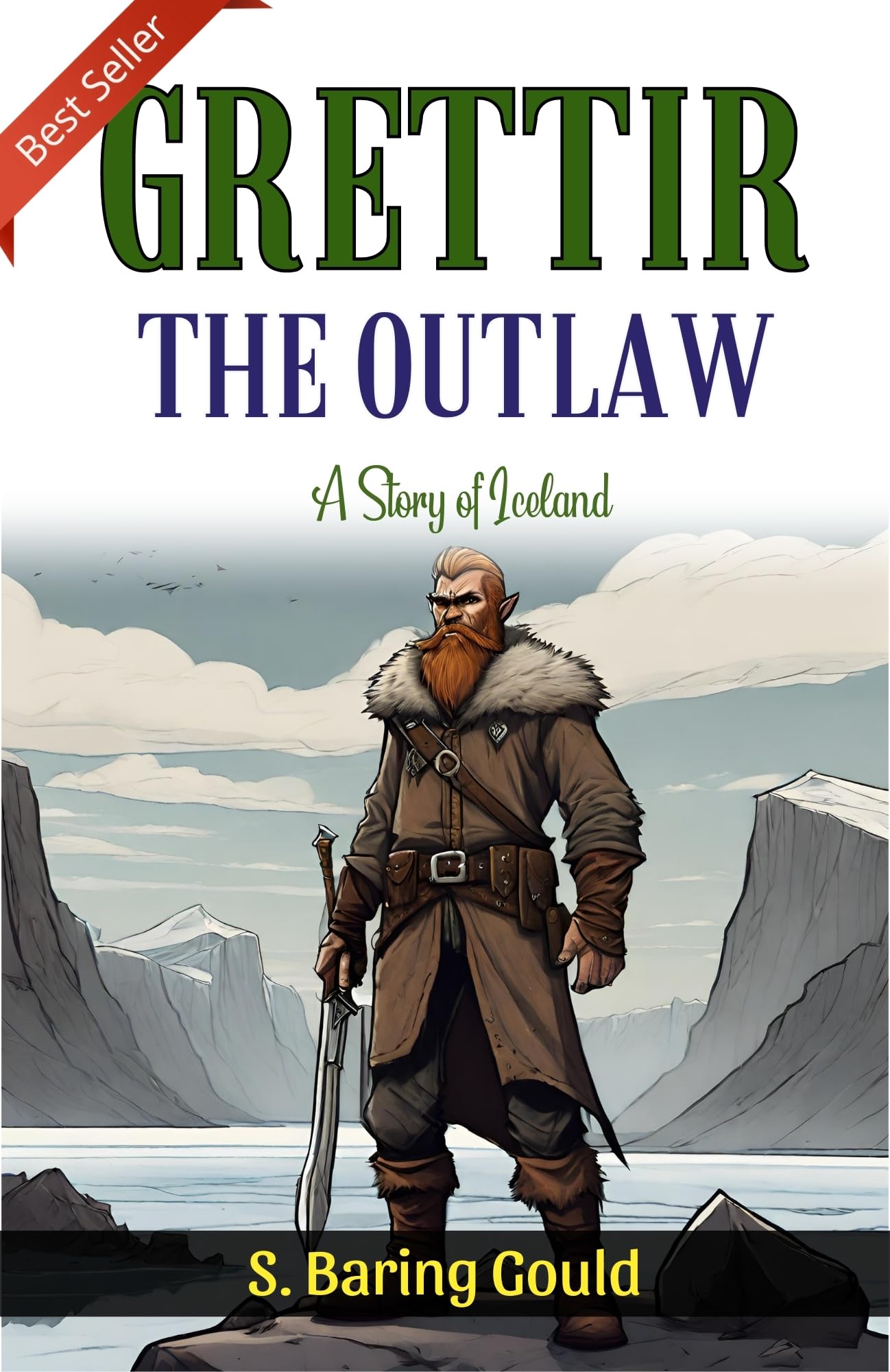 Grettir The Outlaw: Epic Adventure in the Land of Ice and Fire - Distacart
