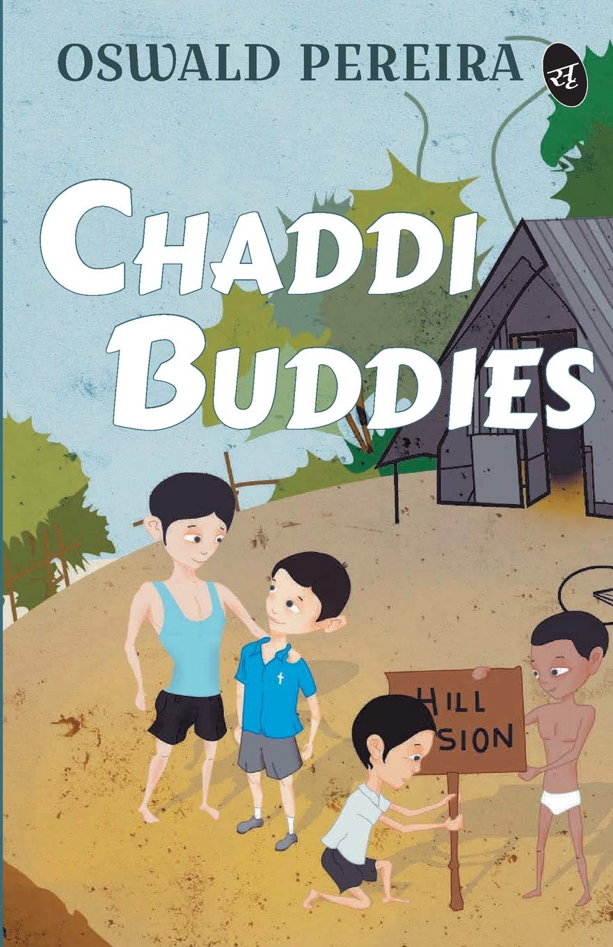 Chaddi Buddies - Oswald Periera - Dista