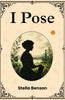 I Pose - Stella Benson - Dista