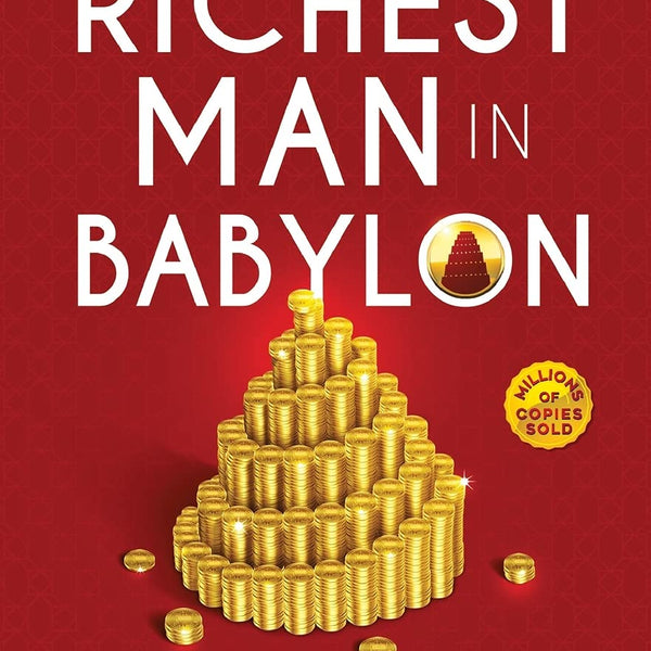 The Richest Man in Babylon - George S Classon - Dista