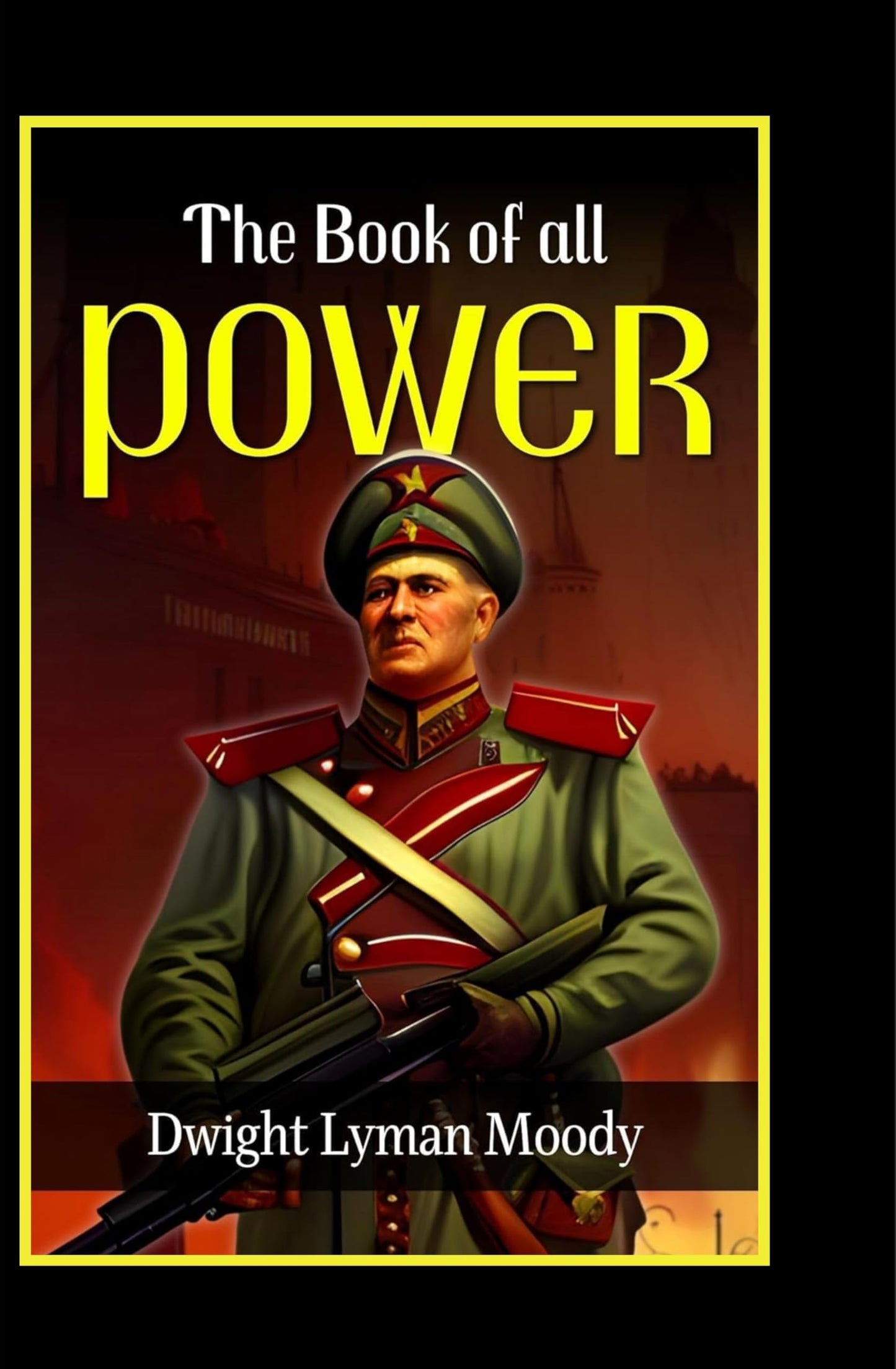 The Book of all Power - Dwight Lyman Moody - Dista