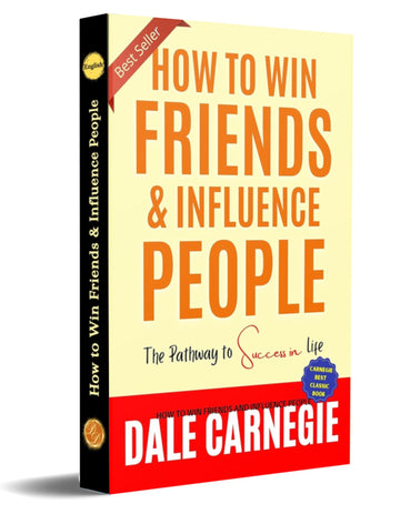 How to Win Friends AND Influence People by Dale Carnegie - Dale Carnegie - Dista
