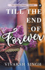 Till the End of Forever - Vivaksh Singh - Dista