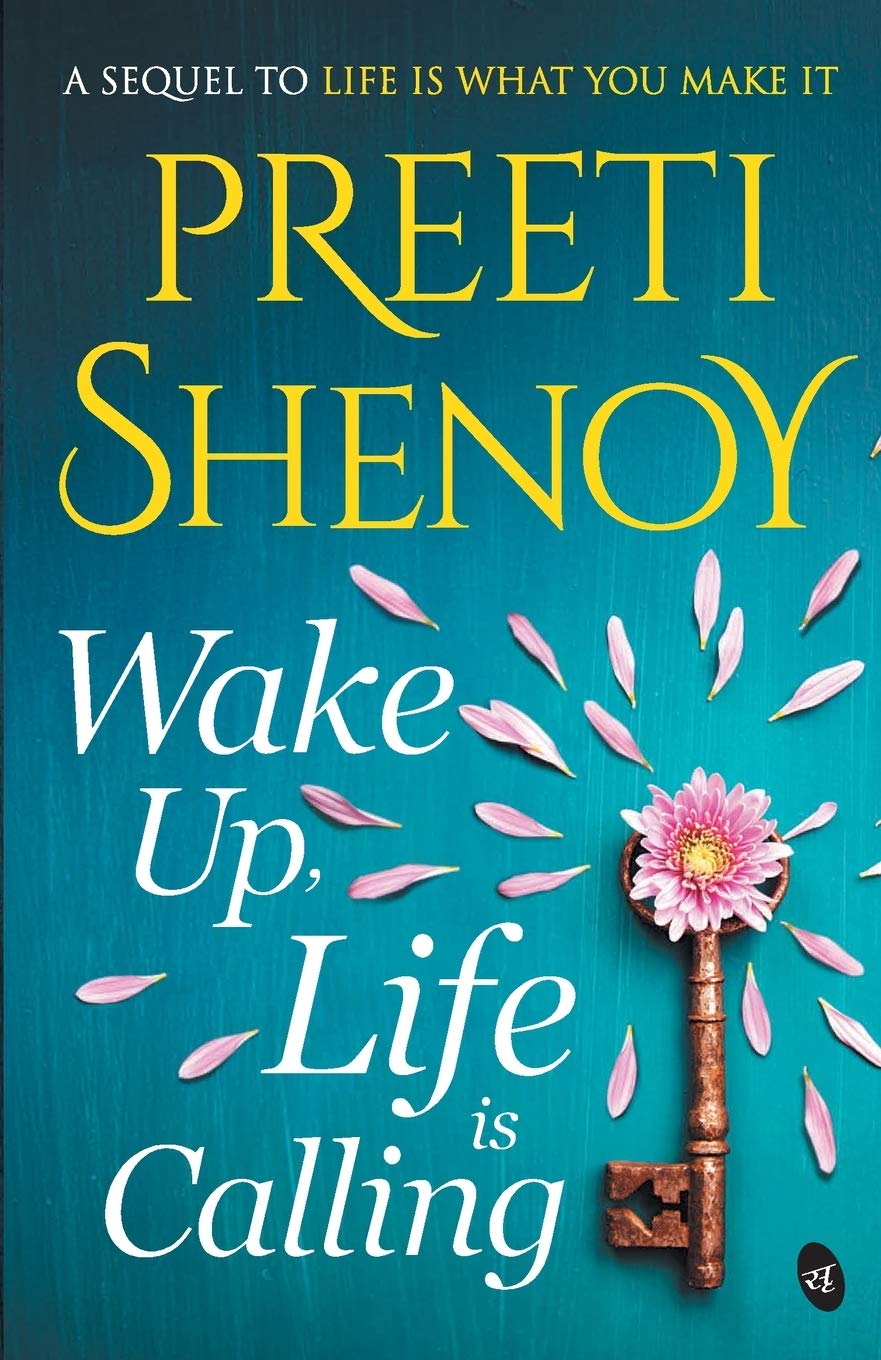 Wake Up, Life is Calling - Preeti Shenoy - Dista