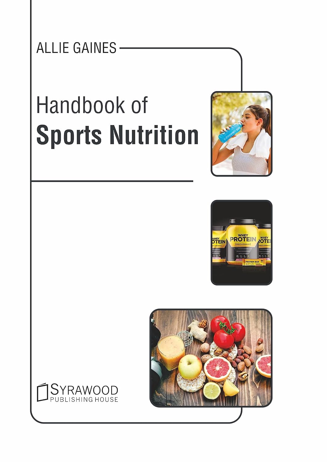 Khel Sahitya Kendra Handbook of Sports Nutrition by Allie Gaines, - Dista