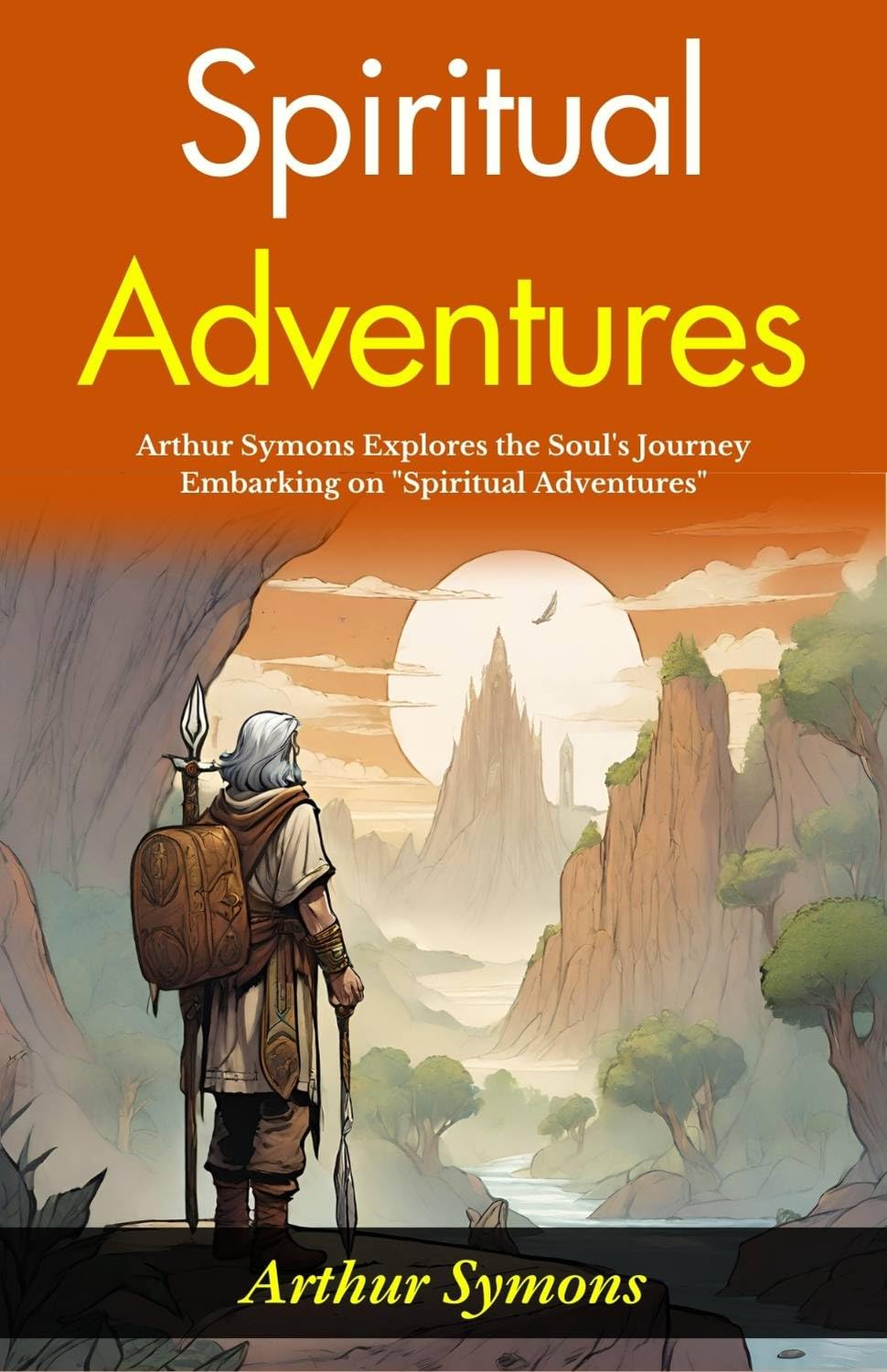 Spiritual Adventures: Arthur Symons Explores the Soul's Journey: Embarking on 