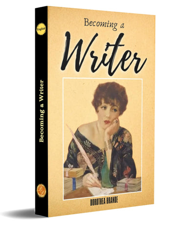 Becoming a Writer: Dorothea Brande [Book about the Writing and the Creative Process] [Paperback] - Distacart