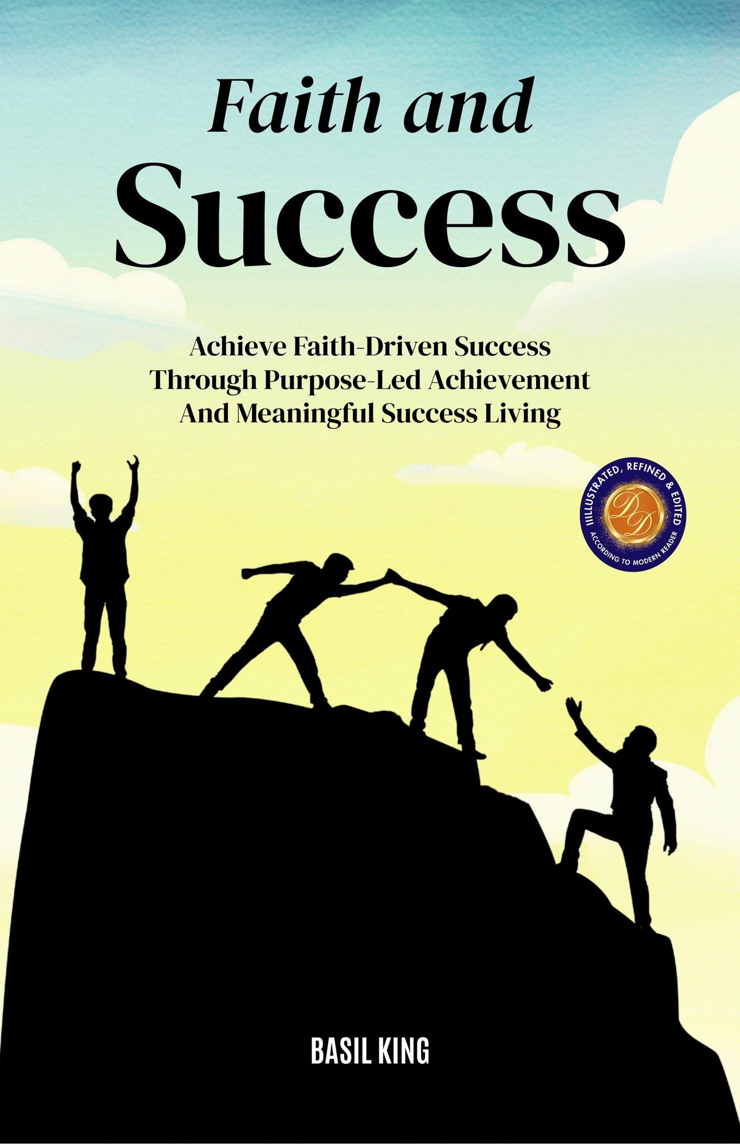 Faith and Success (Illustrated, Refined & Edited) - Distacart