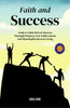 Faith and Success (Illustrated, Refined & Edited) - Distacart