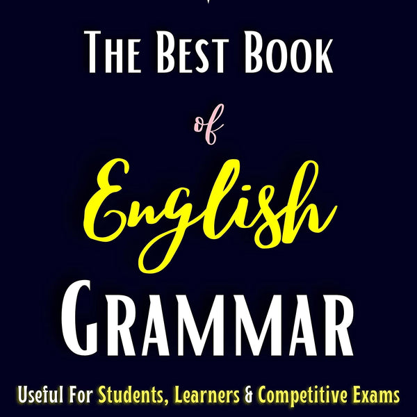 Best English Gra (mm) ar Book Learn English Gra (mm) ar (Revised Edition 2023): GENERAL ENGLISH FOR ALL COMPETITIVE EXAMS (Spoken English & Gra (mm) ar) ... for English Gra (mm) ar [Paperback] Vijay sharma - Distacart