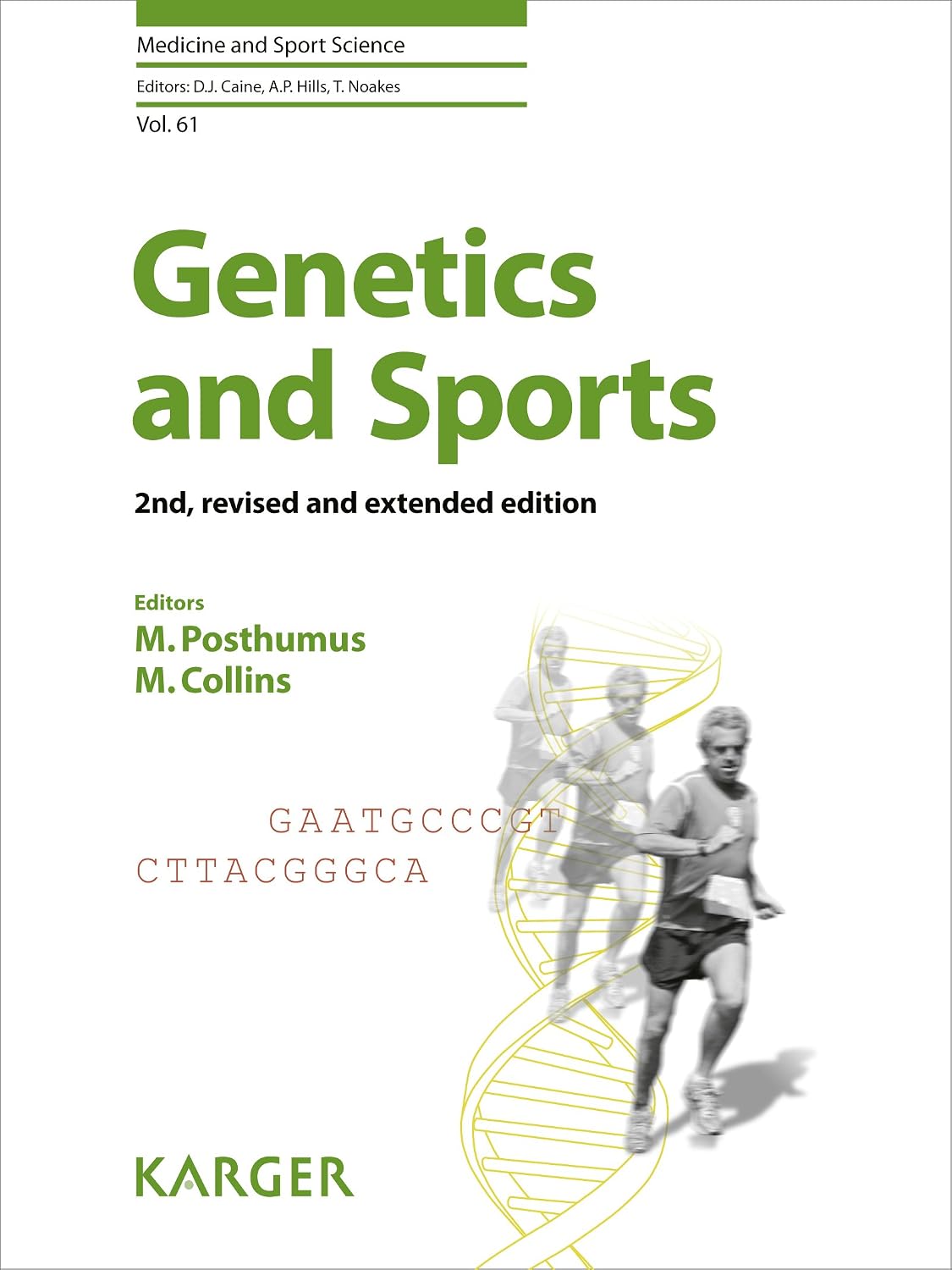 Khel Sahitya Kendra Genetics and Sports by M. Posthumus; M. Collins, - Dista