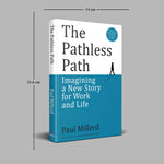 Thumbnail for The Pathless Path: Imagining a New Story for Work and Life (English)
