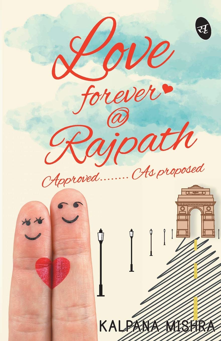 Love Forever @Rajpath - Kalpana Mishra - Dista