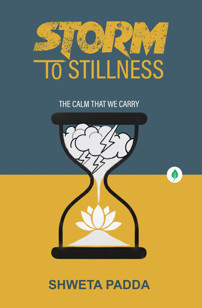 Storm To Stillness - Shweta Padda - Dista