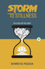 Storm To Stillness - Shweta Padda - Dista