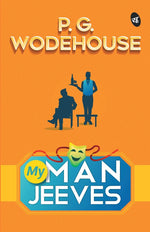 Thumbnail for My Man Jeeves - PG Wodehouse - Dista