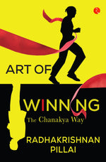 Thumbnail for ART OF WINNING: THE CHANAKYA WAY