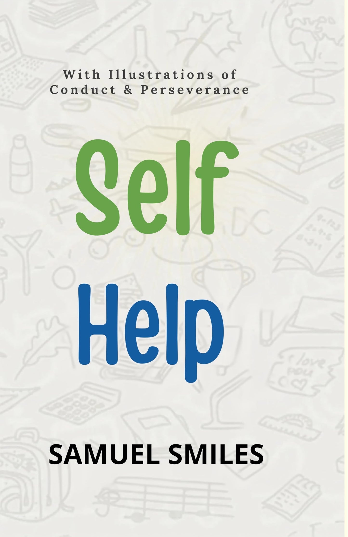 Self help - Samuel Smiles - Dista