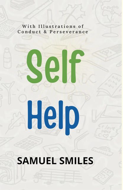 Self help - Samuel Smiles - Dista