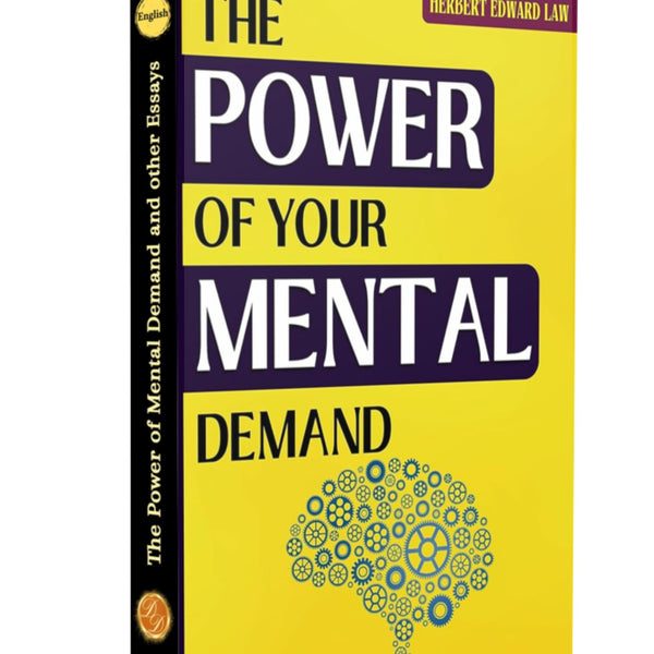 The Power of Mental Demand and other Essays [Paperback] Herbert Edward Law - Distacart