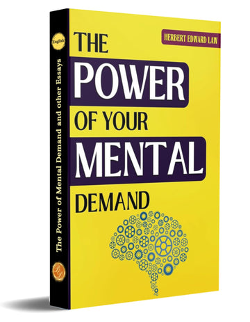 The Power of Mental Demand and other Essays [Paperback] Herbert Edward Law - Distacart