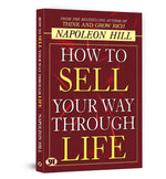 Thumbnail for How to Sell Your Way Through Life — from The BestSeller Author of Think and Grow Rich (Timeless Success Principles for Wealth, Prosperity and Personal Growth)