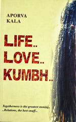 Thumbnail for Life..Love..Kumbh.. - Aporva Kala - Dista