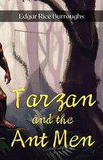 Thumbnail for Tarzan and the Ant Men by Edgar Rice Burroughs: Savage Thrills in a World Unknown - Distacart