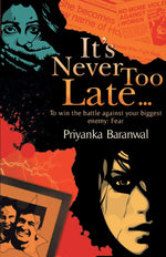 Thumbnail for It’s Never Too Late... - Priyanka Baranwal - Dista