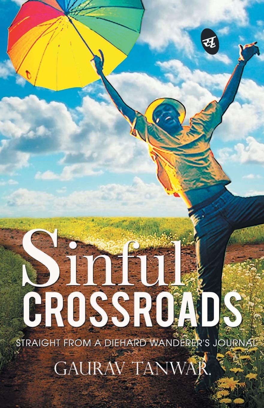 Sinful Crossroads - Gaurav Tanwar - Dista