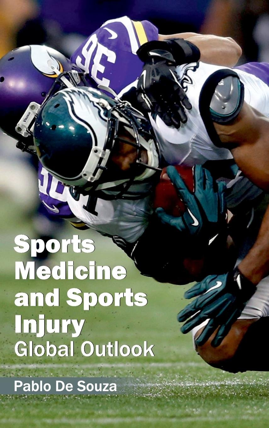 Khel Sahitya Kendra Sports Medicine And Sports Injury: Global Outlook by Pablo De Souza, - Dista