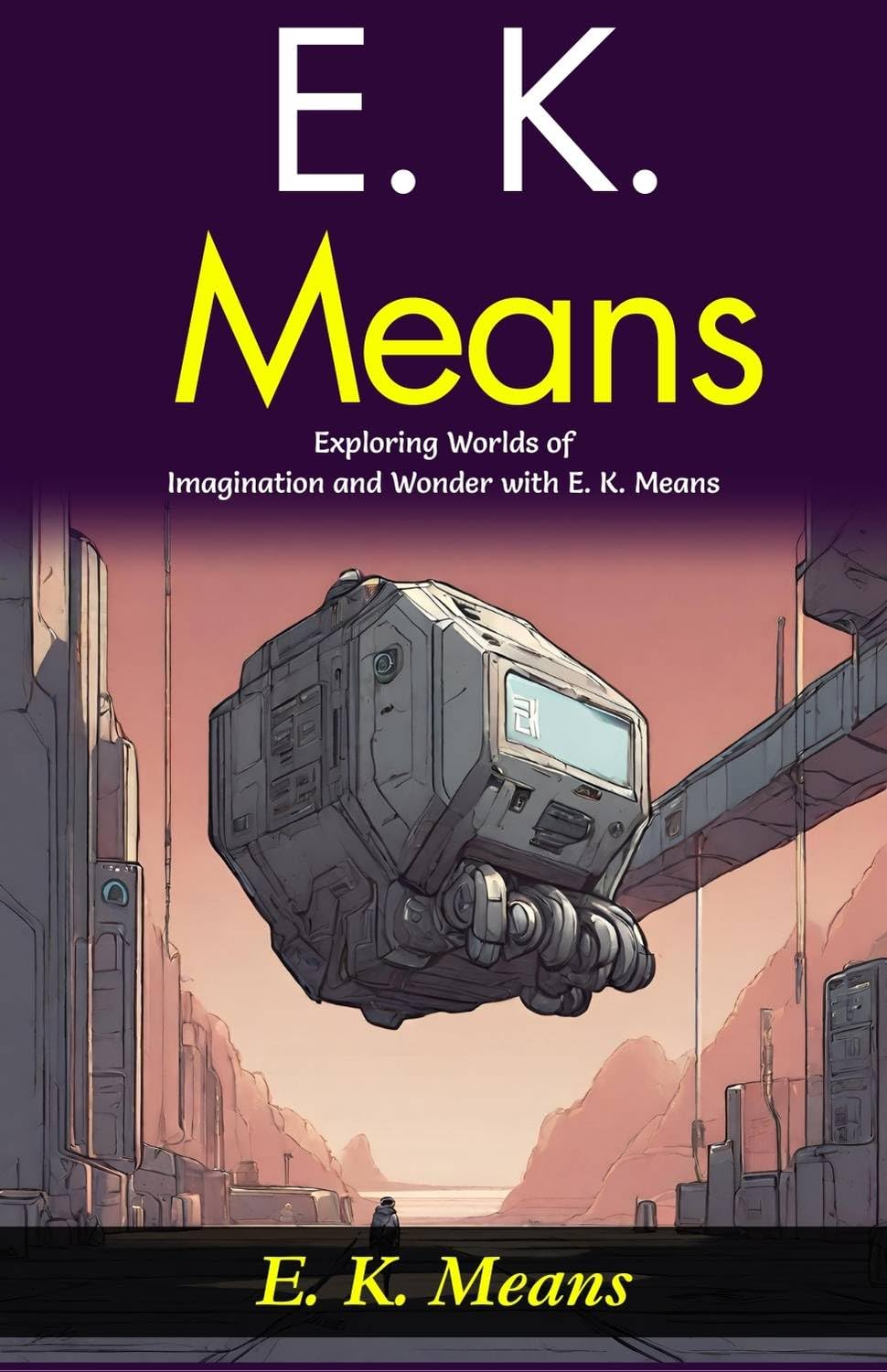 E K Means: Exploring Worlds of Imagination and Wonder with E K Means - Distacart