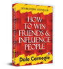 How to Win Friends and Influence People