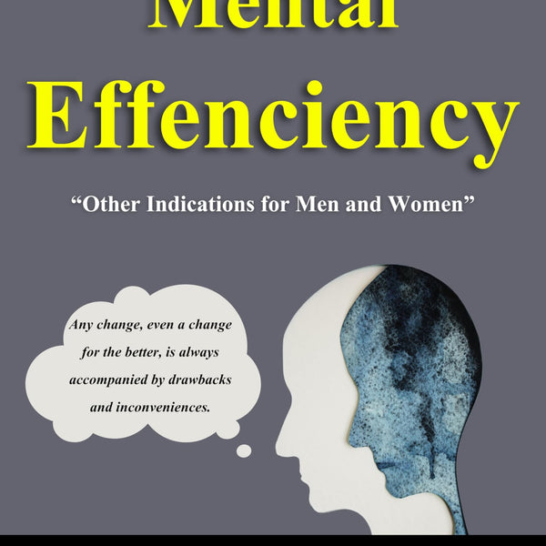 Mental Efficiency: And Other Hints to Men And Women (Illustrated) - Distacart