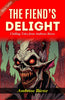 The Fiend’s Delight: Chilling Tales from Ambrose Bierce - Distacart