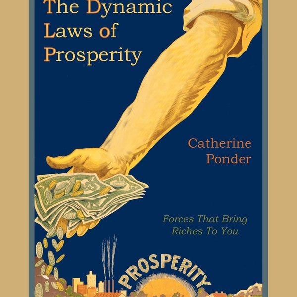 The Dynamic Laws of Prosperity