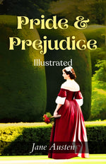 Thumbnail for Pride & Prejudice (Illustrated) by Jane Austen: Timeless Romance and Social Co (mm) entary: Fiction & Literature > Classics > Romance > Historical Fiction - Distacart