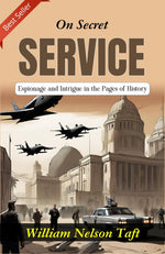 Thumbnail for On Secret Service: Espionage and Intrigue in the Pages of History - Distacart