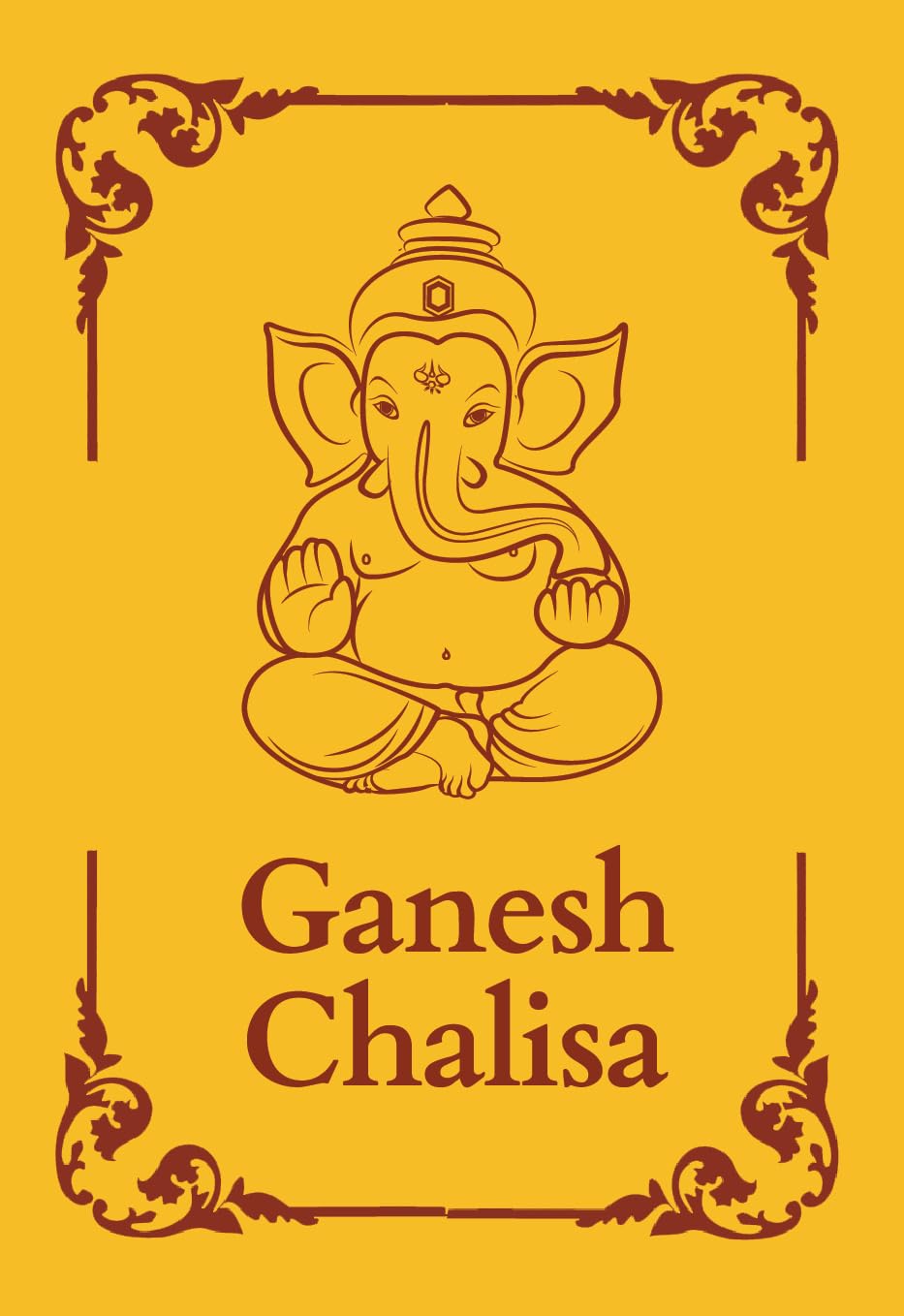 Ganesh Chalisa: Premium Hardback pocket book (English and Hindi) | Ganesh ji ki Aarti, Ganesh Chalisa, Ganesh Stotra | Auspicious gift | Divine daily chanting - Srishti Publishers - Dista